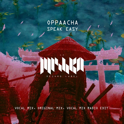 Oppaacha - Speak Easy [LMKA185]